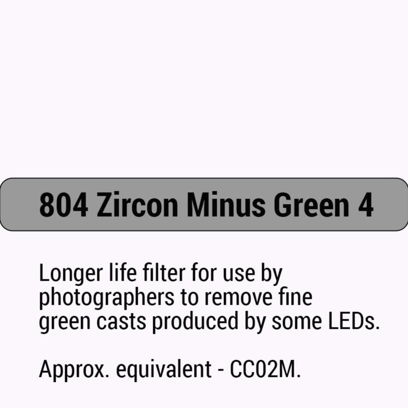 LEE-Filters, Zircon Nr. 804, Rolle 305x120cm Zircon Minus Green 4   Approx equivalent - CC02M